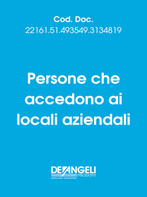 Persone che accedono ai locali aziendali